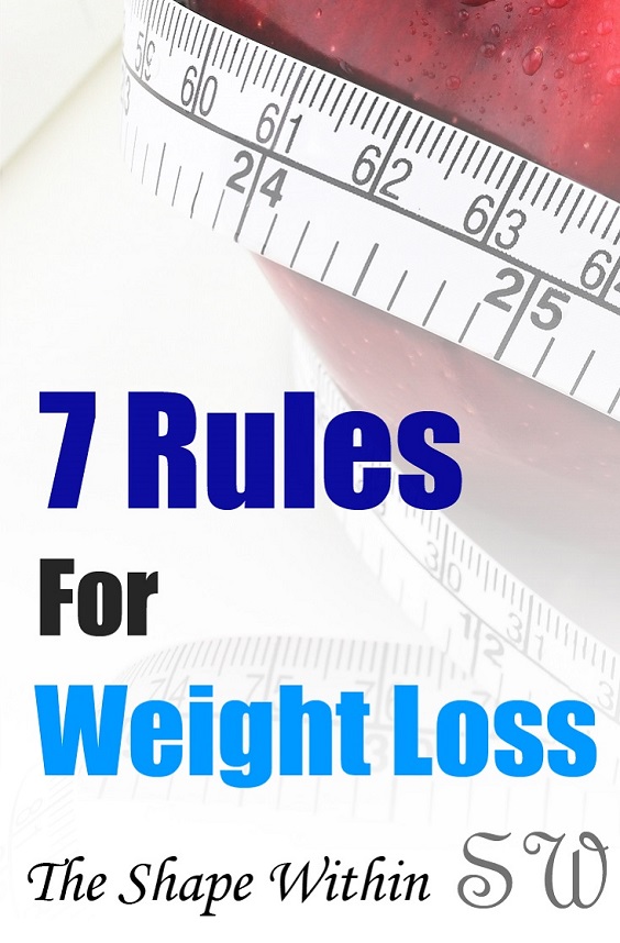 Follow these 7 rules to give yourself the best chance for long term success on your healthy weight loss journey. These habits will keep you mentally strong when trying to eat healthy, and help you consistently work towards your weight loss goals | TheShapeWithin.com