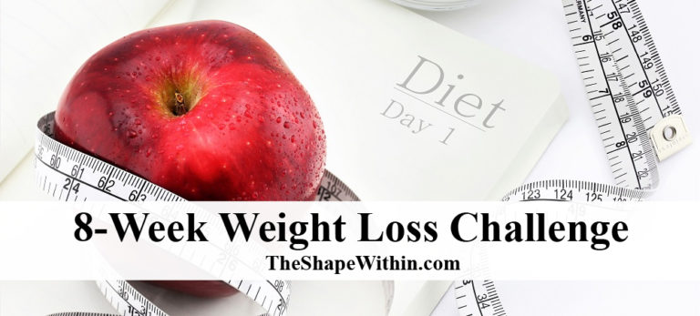 8-Week Weight Loss Challenge - The Shape Within